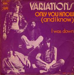 Les Variations : Only You Know (and I Know) - I Was Down (45T)